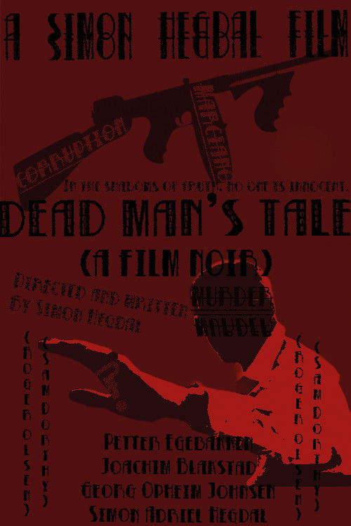 Dead Man's Tale (A Film Noir)