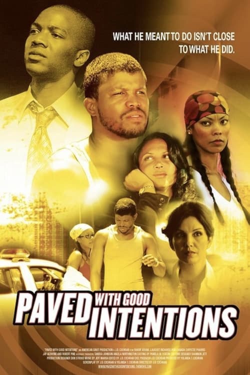 Poster do filme Paved with Good Intentions