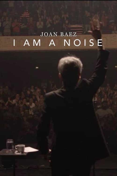 Joan Baez I Am A Noise ( Joan Baez I Am a Noise )
