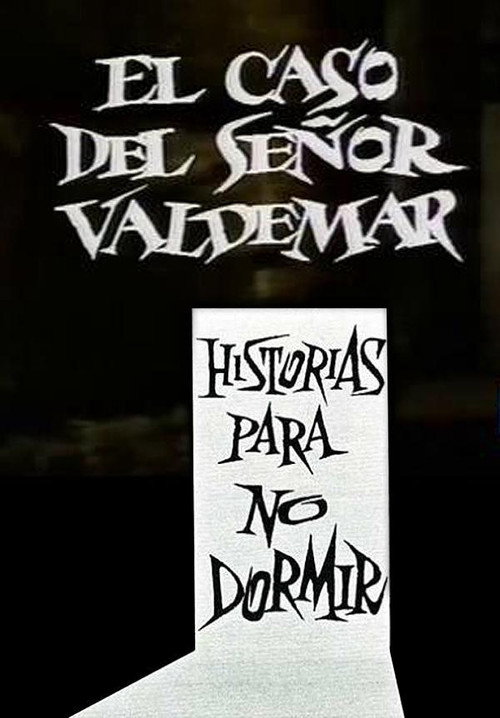 El Caso del Señor Valdemar