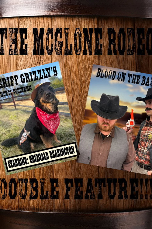 The McGlone Rodeo: Double Feature!
