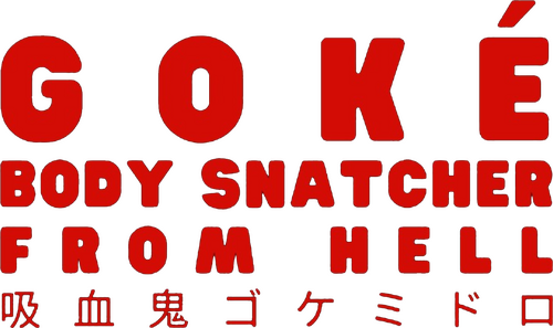 Goké, Body Snatcher from Hell