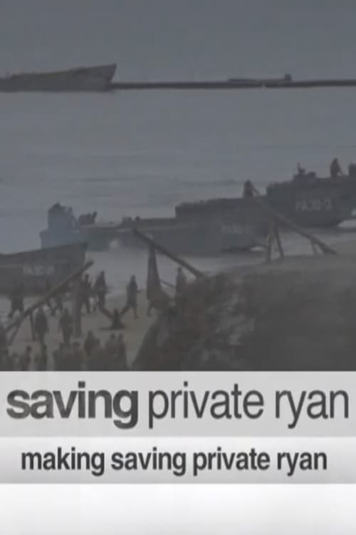 Making 'Saving Private Ryan' Movie Poster Image