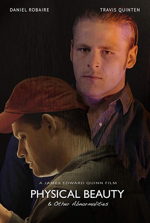 Physical Beauty & Other Abnormalities movie poster player