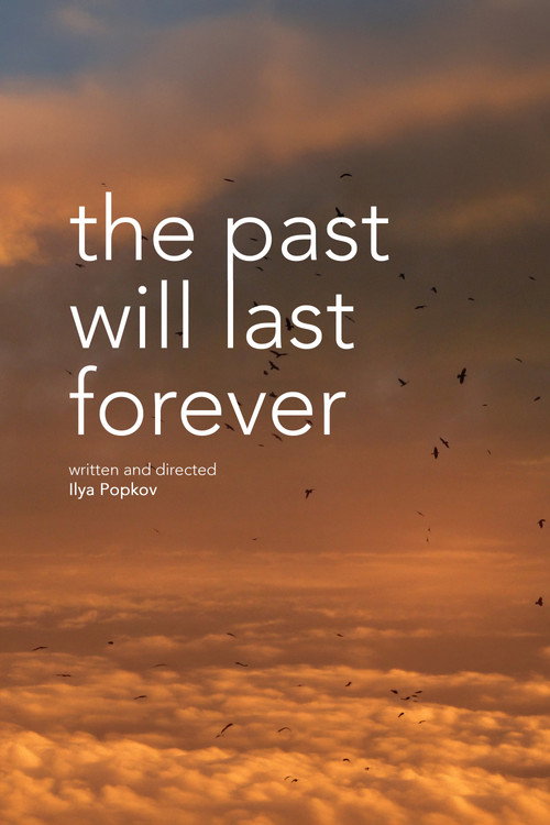 The Past Will Last Forever