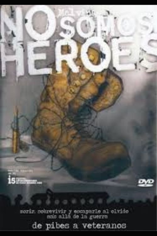 No somos héroes (2008) poster