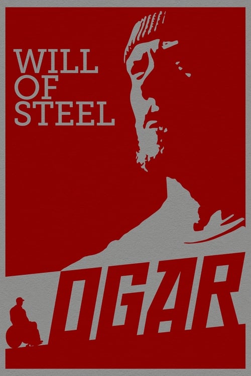Poster Ogar: Will of Steel 