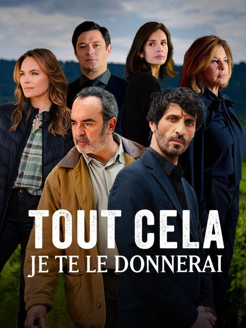 Affiche de Tout cela je te le donnerai