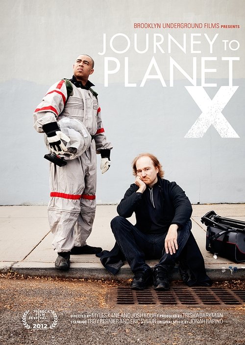 Journey to Planet X (2012)