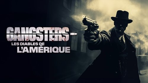 Gangsters: America's Most Evil