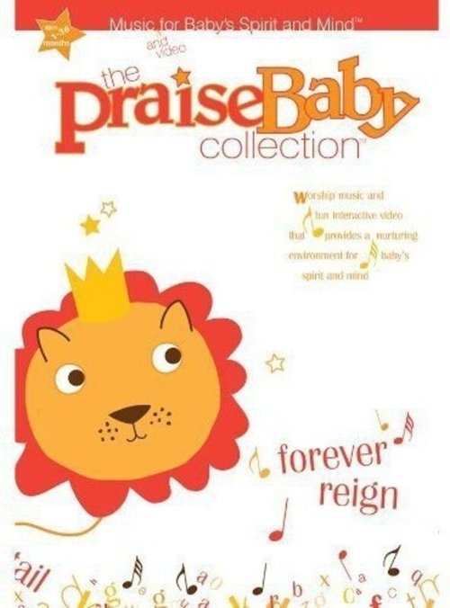 The Praise Baby Collection: Forever Reign (2012) poster