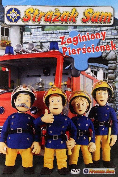 Strażak Sam: Zaginiony Pierścionek movie poster player