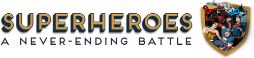 Superheroes: A Never-Ending Battle