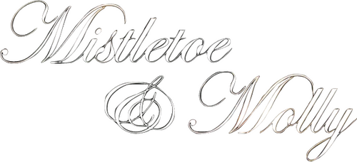 Mistletoe & Molly