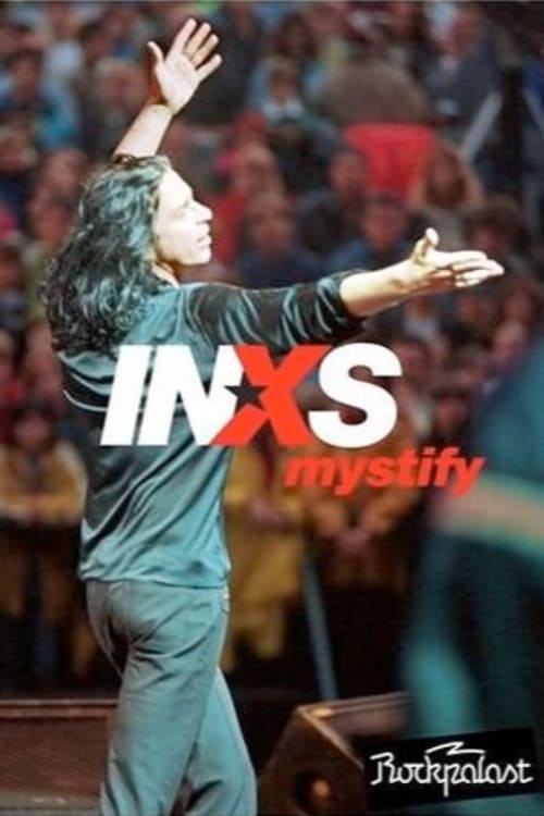 INXS: Mystify - Live at Rockpalast 1997