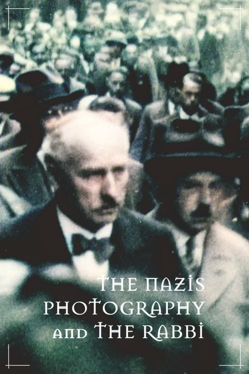 The Nazis, Photography and the Rabbi (2023)