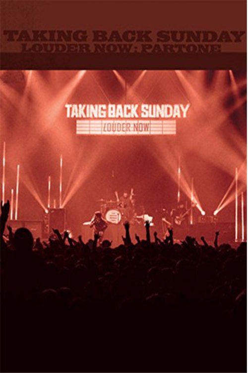 Taking Back Sunday: Louder Now Part One movie poster player