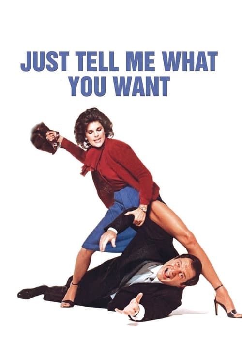 Just Tell Me What You Want (1980) poster