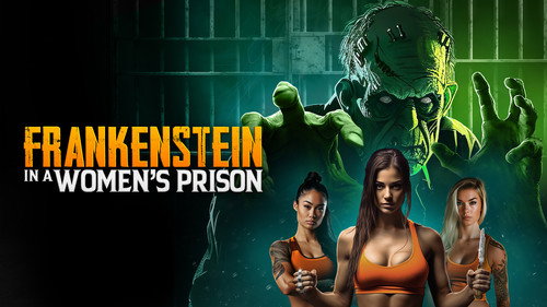 Frankenstein In A Women's Prison