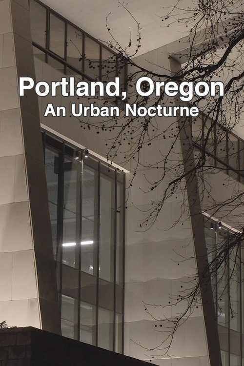 Portland, Oregon: An Urban Nocturne poster