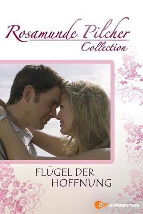 Rosamunde Pilcher: Flügel der Hoffnung Movie Poster Image