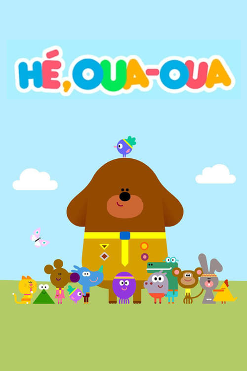 Hé, Oua-Oua (2014)