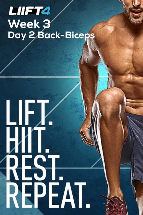 LIIFT4 Week 3 Day 2 Back-Biceps movie poster player