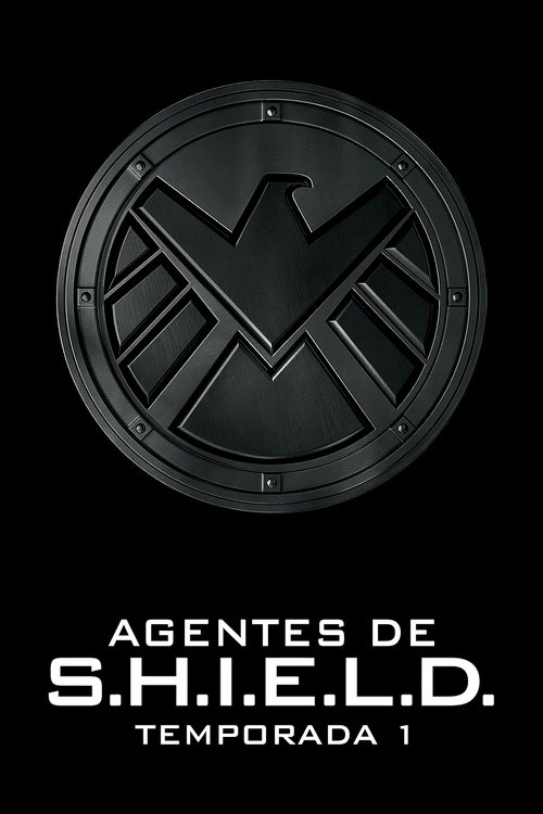 Ver temporada 1 de Marvel Agentes de S.H.I.E.L.D. Póster de la temporada 1 de la serie Marvel Agentes de S.H.I.E.L.D.