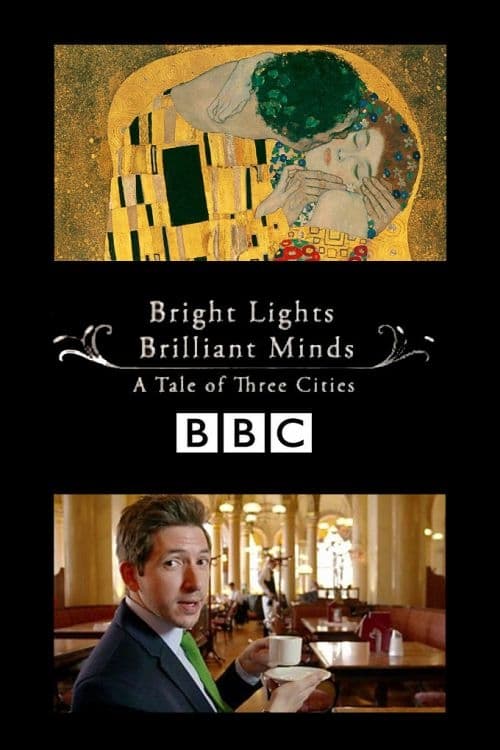Poster Bright Lights, Brilliant Minds: A Tale of Three Cities
