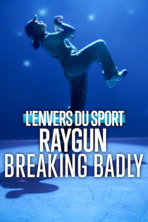 Untold: Raygun: Breaking Badly