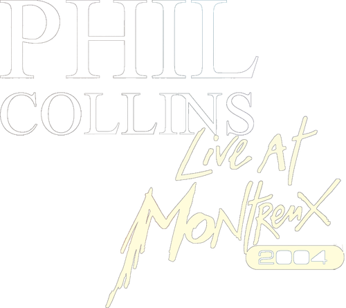 Phil Collins: Live at Montreux 2004