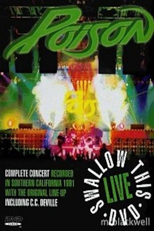 Poison - Swallow This Live