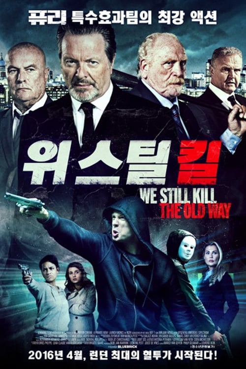 Stream Kostenlos We Still Kill the Old Way (2014) Filme Gucken Full Blu-ray 3D