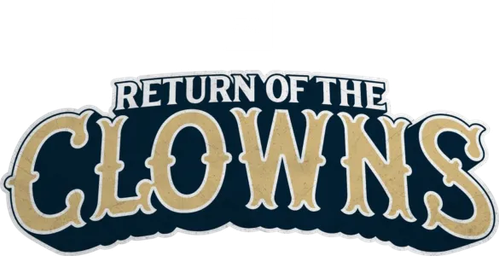 Return of the Clowns