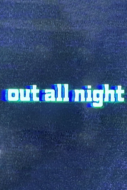 Out All Night