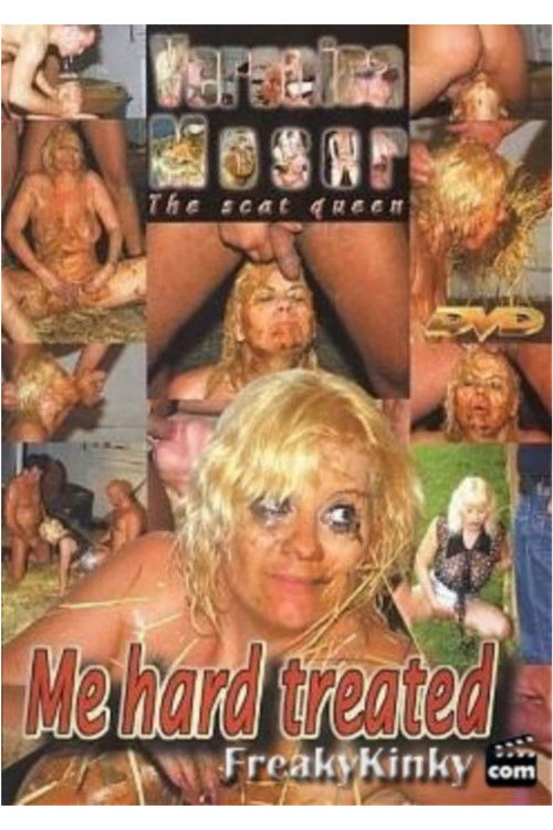 Me Hard Treated Poster