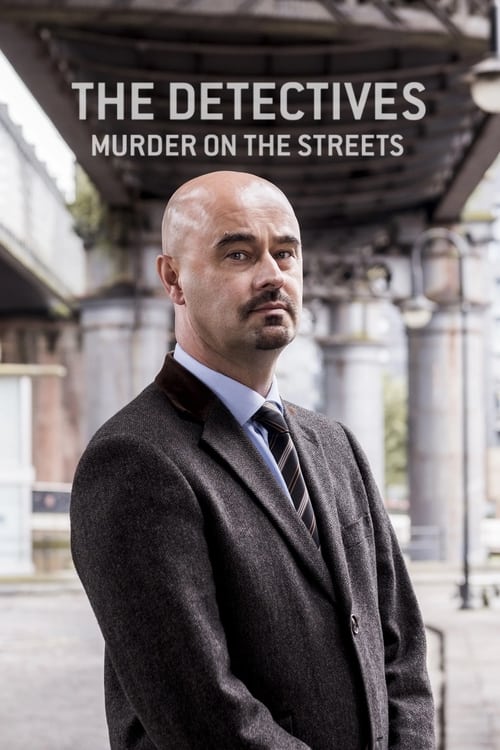 The Detectives: Murder on the Streets poster