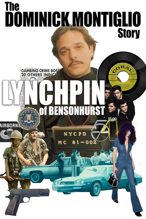 Lynchpin of Bensonhurst: The Dominick Montiglio Story poster