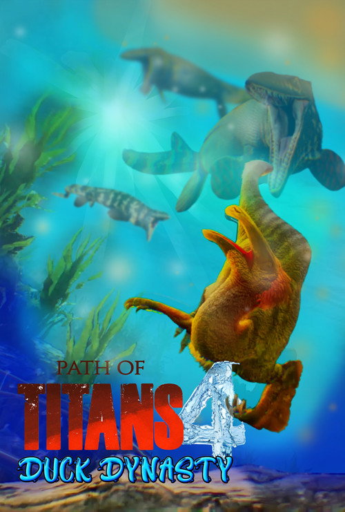 The Path of Titans Movie 4 - DUCK DYNASTY