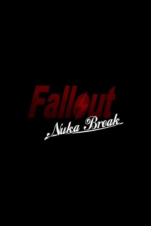 Fallout: Nuka Break 2011