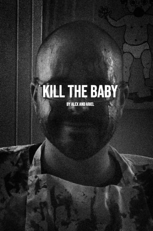 Kill The Baby 2015