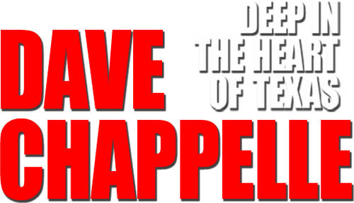 Dave Chappelle: Deep in the Heart of Texas