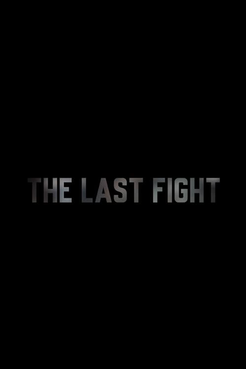 The Last Fight poster