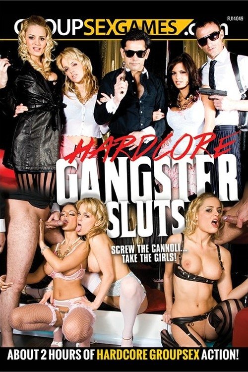 Hardcore Gangster Sluts