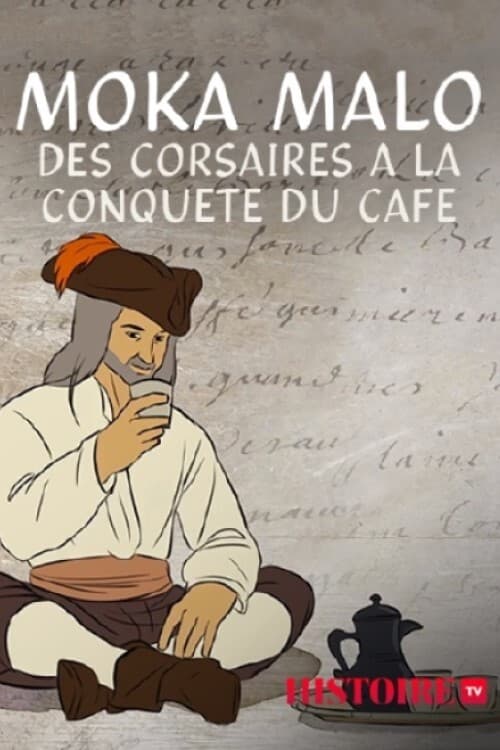 Poster Moka Malo, des corsaires à la conquête du café 2016