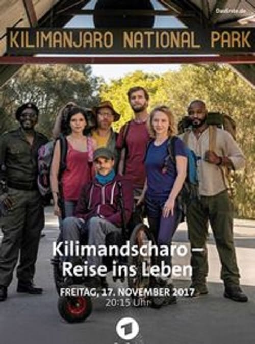 Kilimandscharo - Reise ins Leben 2017