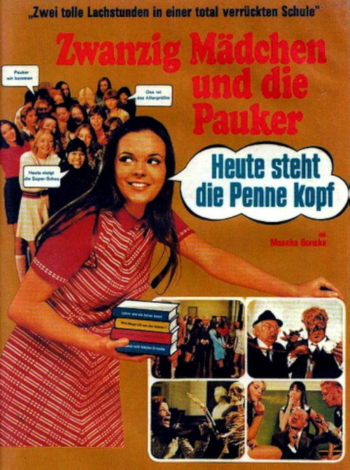 Zwanzig Mädchen und die Pauker: Heute steht die Penne kopf poster