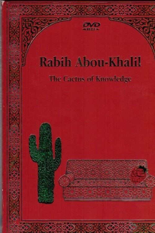 Rabih Abou-Khalil: The Cactus Of Knowledge 2009