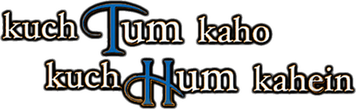 Kuch Tum Kaho Kuch Hum Kahein