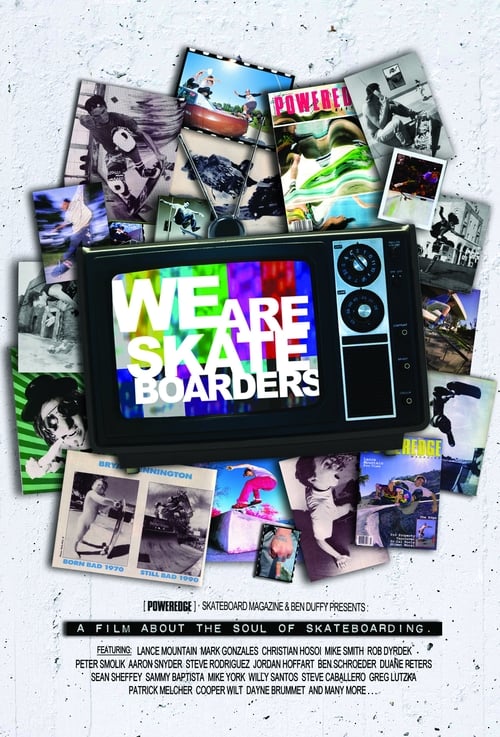 We Are Skateboarders poster